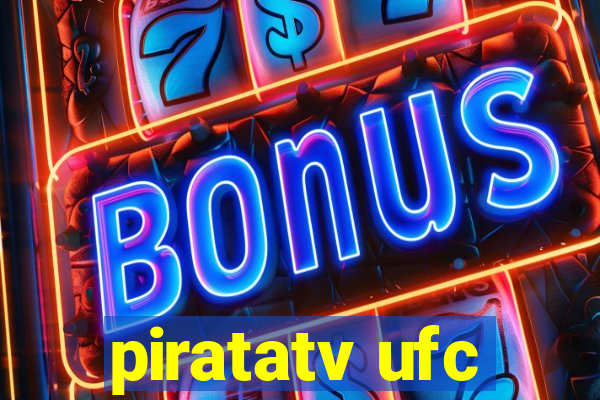 piratatv ufc